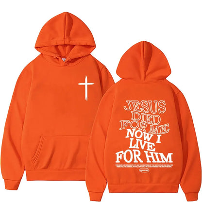 Jesus Died For Me Hoodie