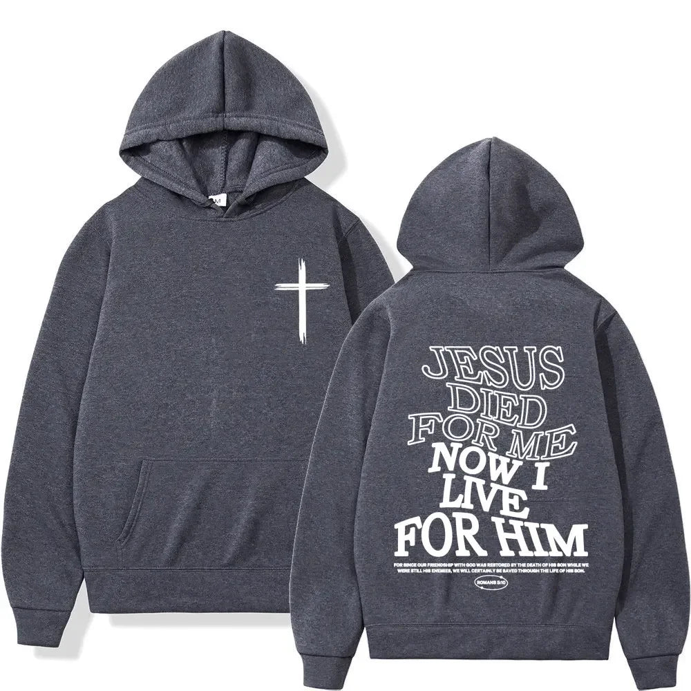 Jesus Died For Me Hoodie