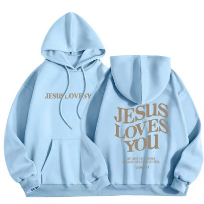 Jesus Loves You Hoodie