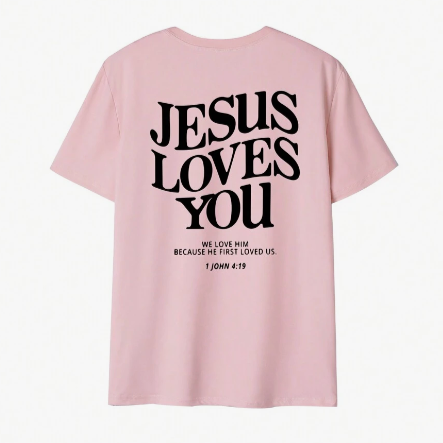 Jesus Loves You T-Shirt