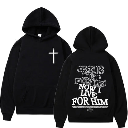 Jesus Died For Me Hoodie