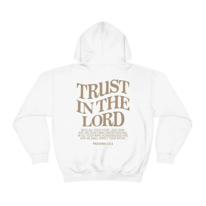 Trust In The Lord Hoodie