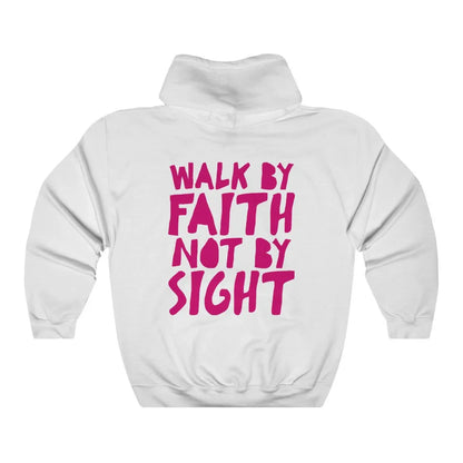 Walk By Faith Hoodie