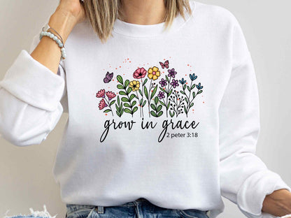 Grow In Grace Sweatshirt