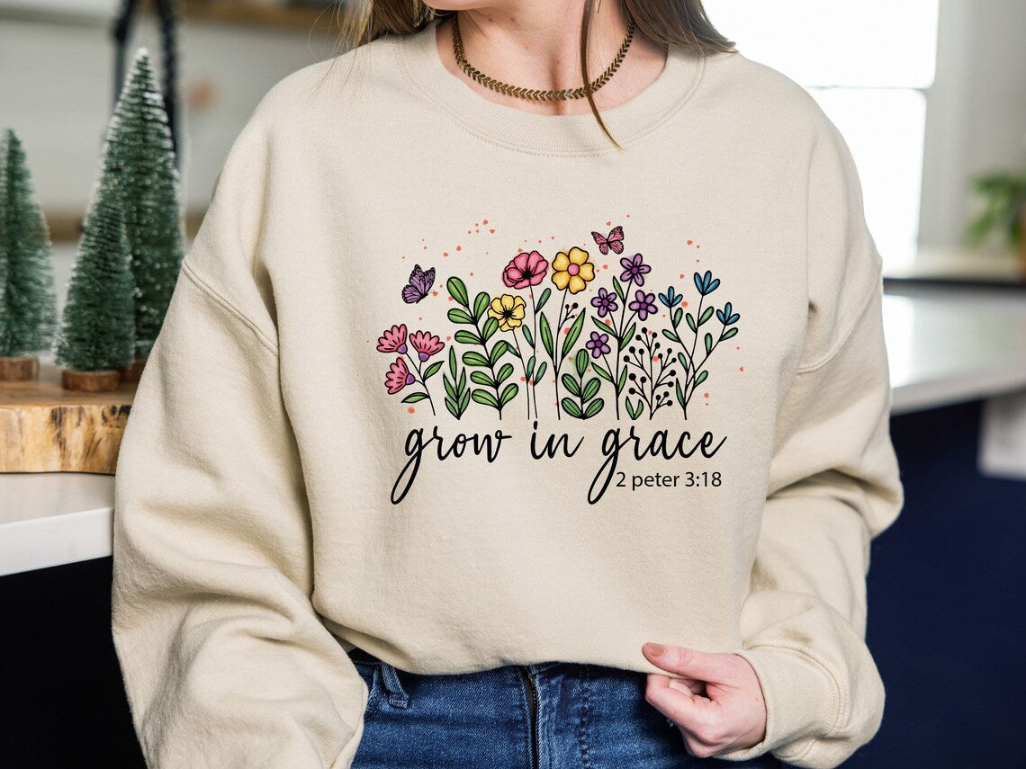 Grow In Grace Sweatshirt