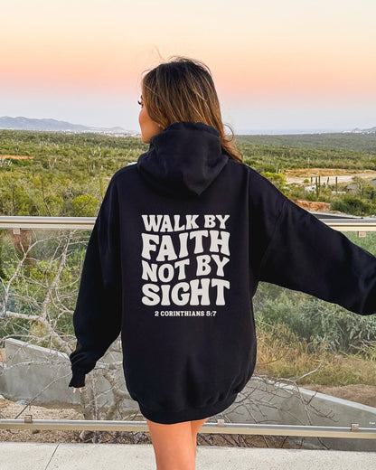 Walk By Faith Hoodie V2