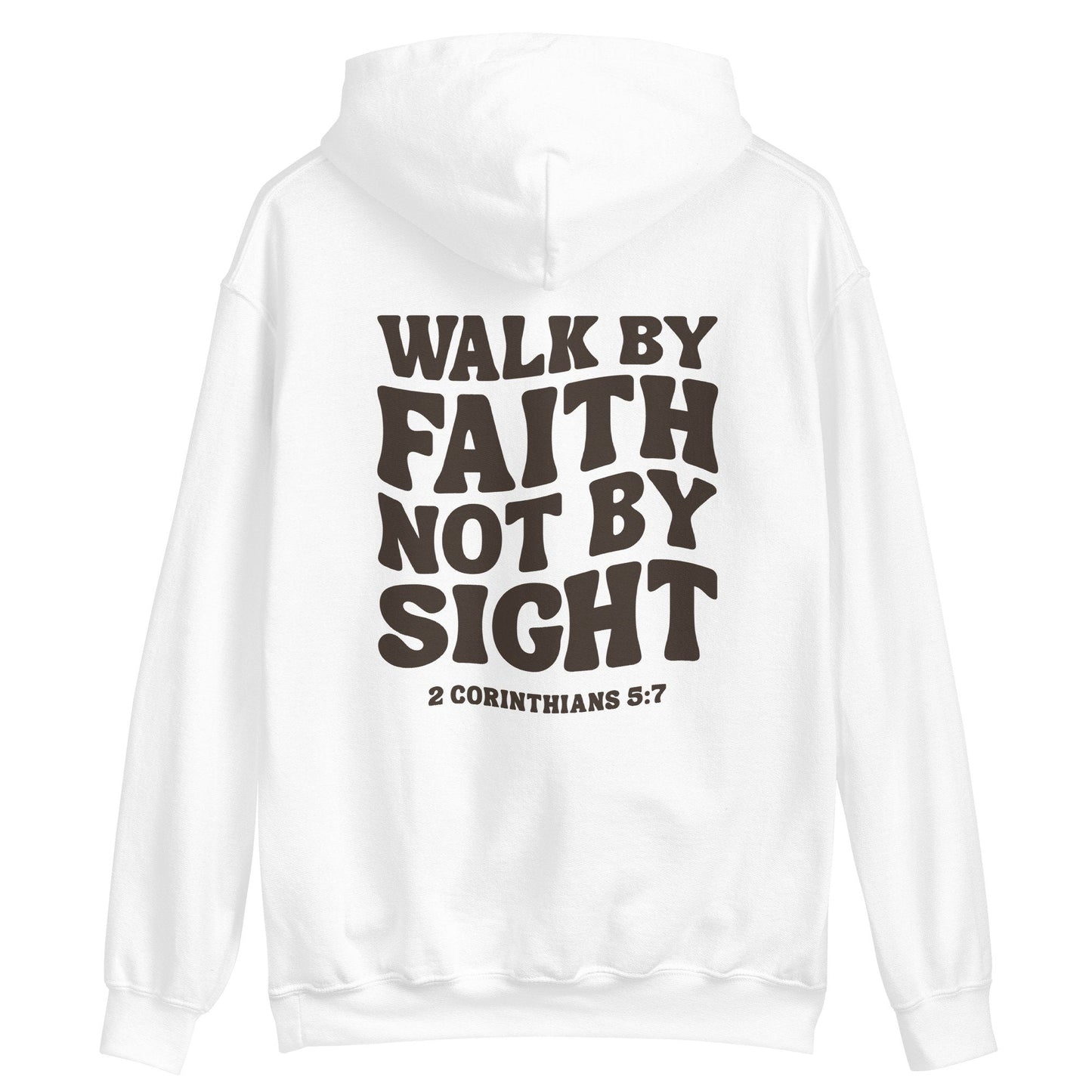 Walk By Faith Hoodie V2