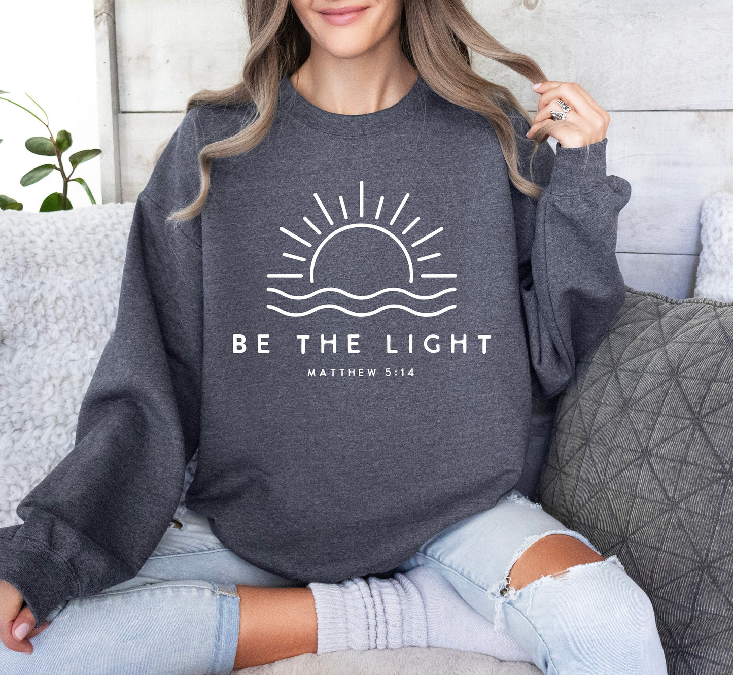 Be The Light Sweatshirt