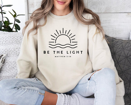 Be The Light Sweatshirt