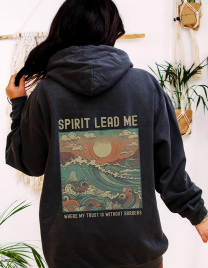 Spirit Lead Me Hoodie